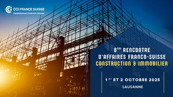 8e Rencontre D Affaires Franco Suisse Construction Et Immobilier